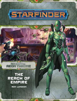 Starfinder RPG - Adventure Path 07 - Against the Aeon Throne: The Reach of Empire