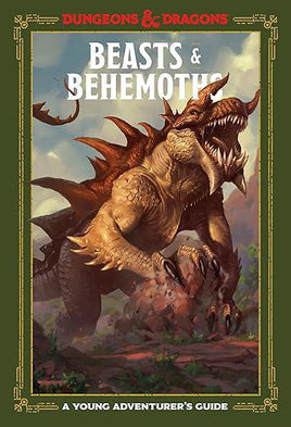 D&D - The Young Adventurer's Guide - Beasts & Behemoths