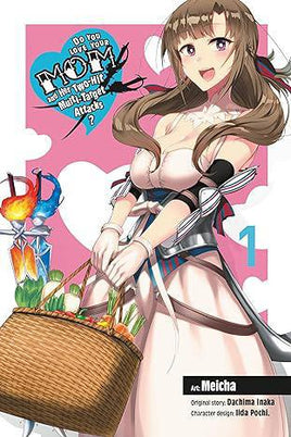 Do You Love Your Mom and Her Two-Hit Multi-Target Attacks? Graphic Novel Vol 01