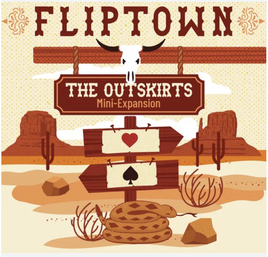 Fliptown: The Outskirs Mini-expansion