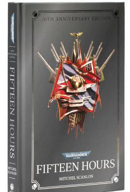 Black Library - Fifteen Hours 20th - Anniversary Edition