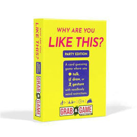 Why Are You Like This? Party Edition