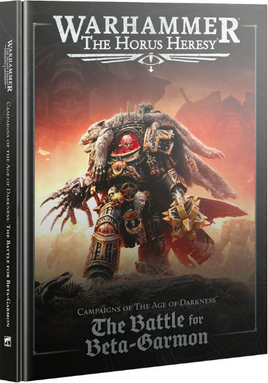 The Horus Heresy - The Battle For Beta-Garmon