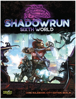 Shadowrun RPG - Sixth World Core Rulebook: Cuty Edition Berlin