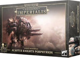 Legions Imperialis - Knight Households - Acastus Knights Porphyrion