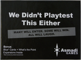 We Didn't Playtest This Either