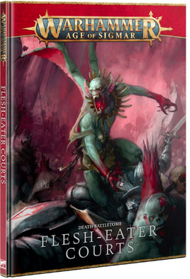 Warhammer Age of Sigmar - Flesh Eater Courts - Death Battletome