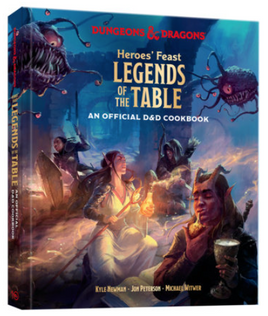 D&D - Heroes' Feast: Legends of the Table An Official D&D Cookbook