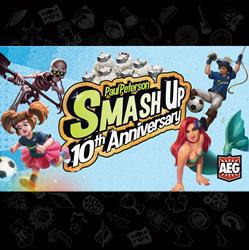 Smash Up 10th Anniversary Edition