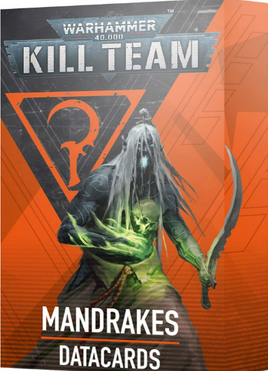 Kill Team - Mandrakes - Datacards