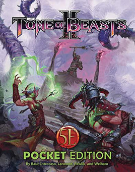 Kobold Press - Tome of Beasts II - Pocket Edition 5E Compatible Source Book SC
