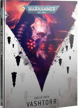 Warhammer 40k - Arks of Omen - Vashtorr