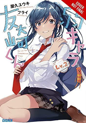 Bottom-Tier Character Tomazaki Light Novel SC Vol 02