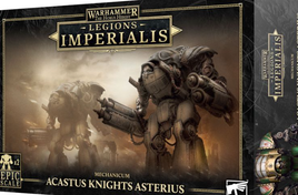 Legions Imperialis - Mechanicum - Acastus Knights Asterius