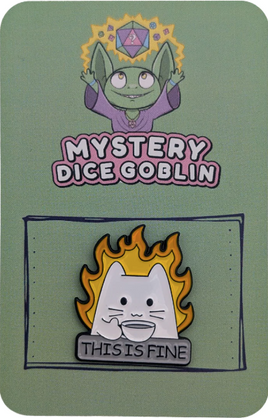 Mystery Dice Goblin Enamel Pin - This is Fine Cat