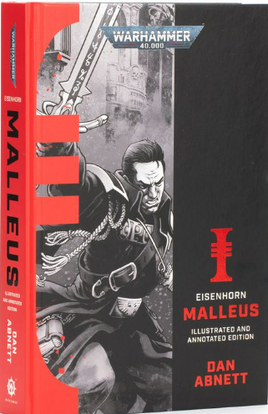 Black Library - Eisenhorn - Malleus - Illustrated and Annotated