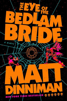 Dungeon Crawler Carl Book 6: The Eye of the Bedlam Bride (HC)