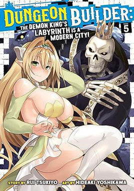 Dungon Builder: The Demon King's Labyrinth is a Modern City! Graphic Novel Vol 05