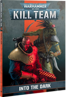 Kill Team - Into The Dark - Codex