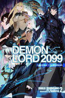 Demon Lord 2099 SC Light Novel Vol 02