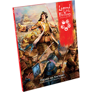 Legend of the Five Rings RPG - Fields of Victory