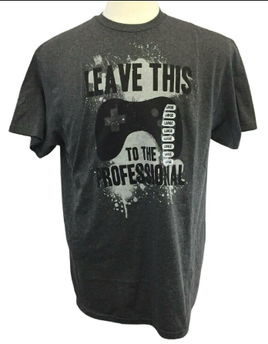 Tee Shirt - Leave This to the Professional - L