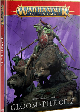Warhammer Age of Sigmar - Destruction Battletome - Gloomspite Gitz