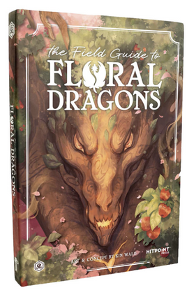 Hitpoint Press - The Field Guide to Floral Dragons