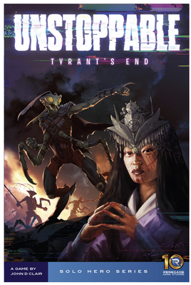 Unstoppable: Tyrant's End