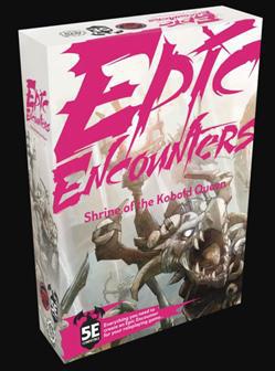 Epic Encounters - Shrine of the Kobold Queen 5E Adventure