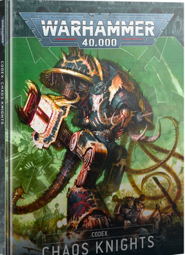 Warhammer 40k - Chaos Knights - Codex (10th Ed)