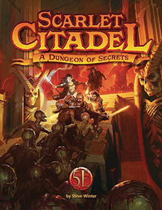 Kobold Press - Scarlet Citadel 5E Compatible Adventure