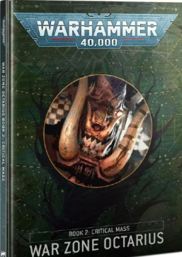 Warhammer 40k - War Zone Octarius - Book 2 - Critical Mass