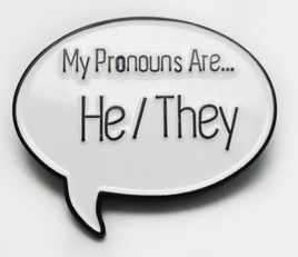 Foam Brain Games Enamel Pin - Speech Bubble: He/They