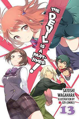 The Devil is a Part-Timer Light Novel Vol 13