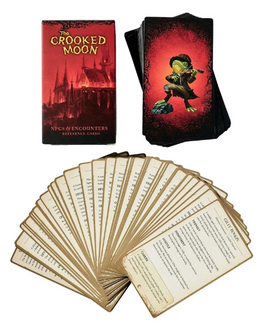 The Crooked Moon - Reference Cards: NPCs and Encounters