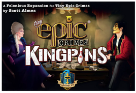 Tiny Epic Crimes: Kingpins Expansion