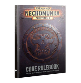 Necromunda Skirmish - Core Rulebook