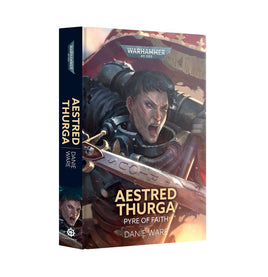 Black Library - Aestred Thurga, Pyre of Faith