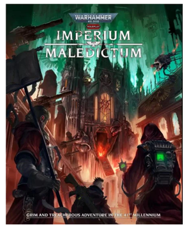 Warhammer 40K RPG - Imperium Maledictum Rulebook