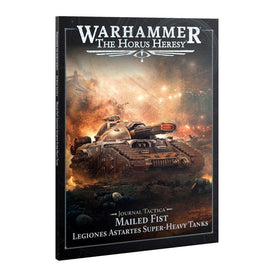 The Horus Heresy - Journal Tactica - Mailed Fist