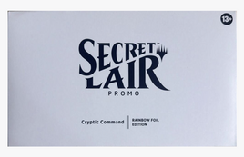 MTG - Secret Lair Cryptic Command Rainbow Foil Promo