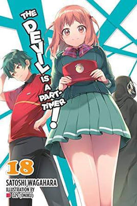 The Devil is a Part-Timer Light Novel Vol 18