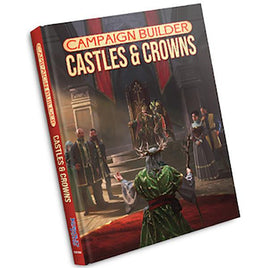 Kobold Press - Campaign Builder - Castles & Crowns 5E Compatible Campaign Sourcebook HC