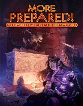 Kobold Press - More Prepared! - Oneshot - 5e Compatable