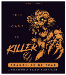 This Game is Killer: Franchise of Fear
