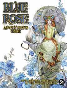 Blue Rose Adventure Guide in the 5th Edition World of Aldea