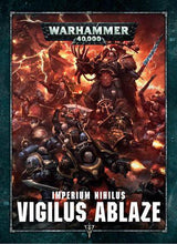 Load image into Gallery viewer, Warhammer 40k - Imperium Nihilus - Vigulus Ablaze (8th Ed)
