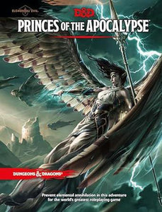 D&D - Princes of the Apocalypse Elemental Evil Adventure