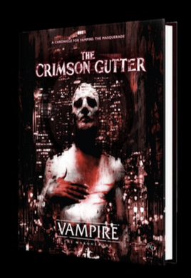 Vampire the Masquerade: The Crimson Gutter